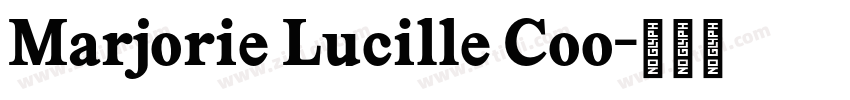 Marjorie Lucille Coo字体转换